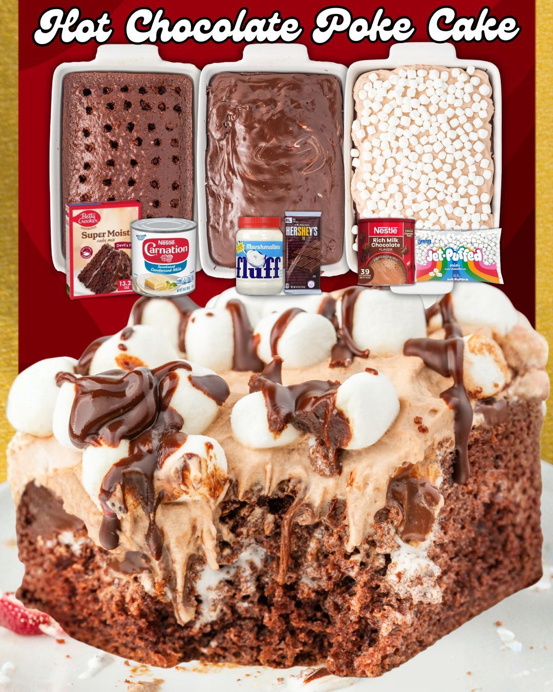 HOT CHOCOLATE POKE CAKE